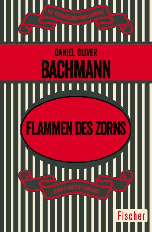 [Die schwarzen Kriminalromane 02] • Flammen des Zorns